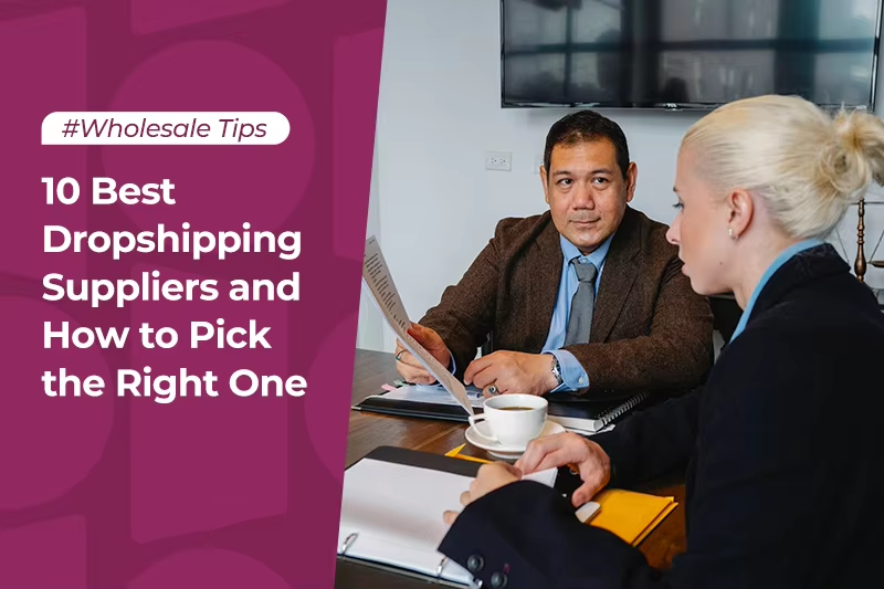 Top 10 Tips for Identifying Trustworthy Dropshipping Suppliers