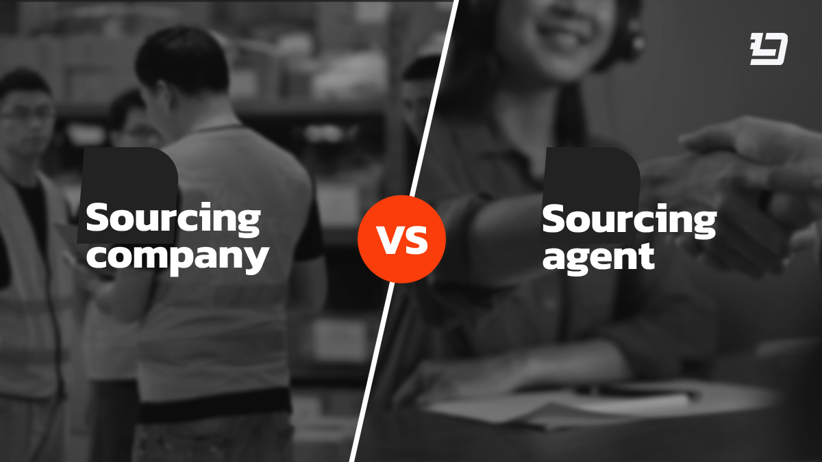 Sourcing Agents vs. Sourcing Companies: What You Need to Know