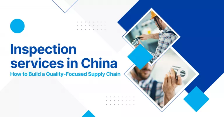 Understanding the Benefits of Hiring an Inspection Service in China