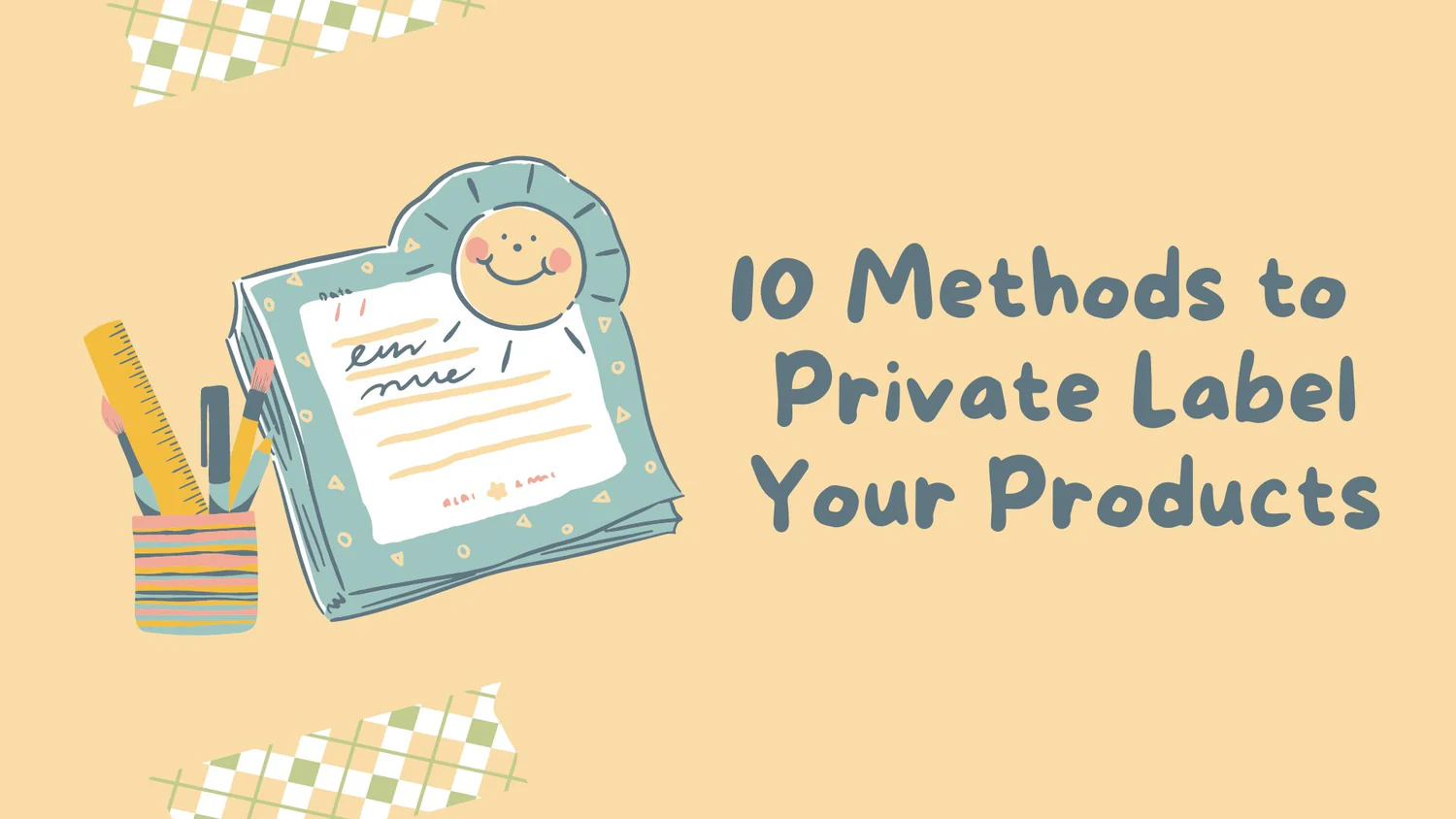 How to Private Label Your Products