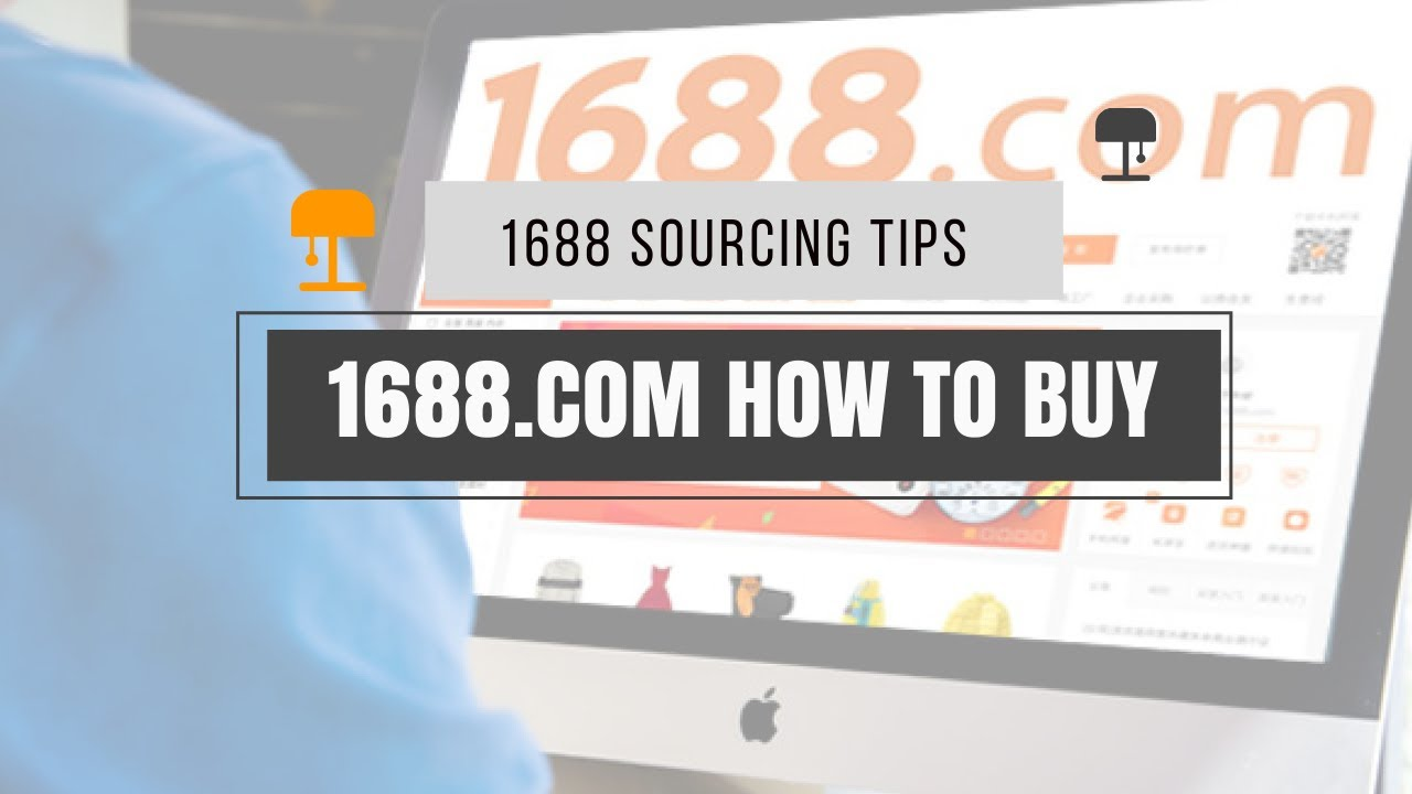 How To Buy From 1688: A Step-By-Step Guide