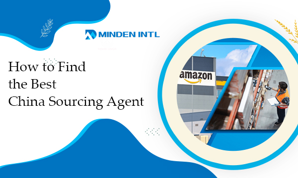 How To Find A Sourcing Agent in China