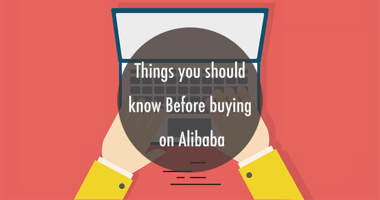 What You Need to Know Before Buying Products from China